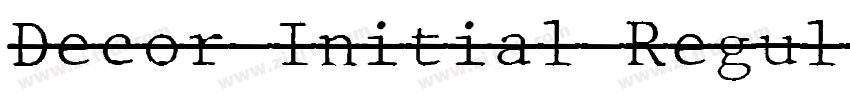 Decor Initial Regul字体转换